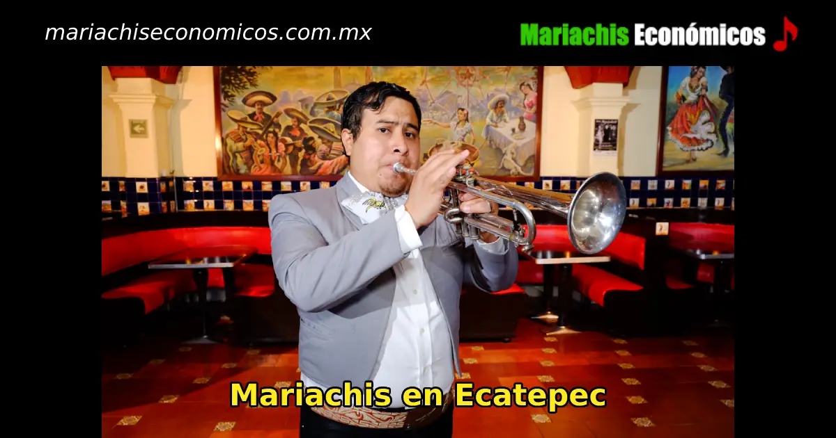 mariachis económicos en Ecatepec